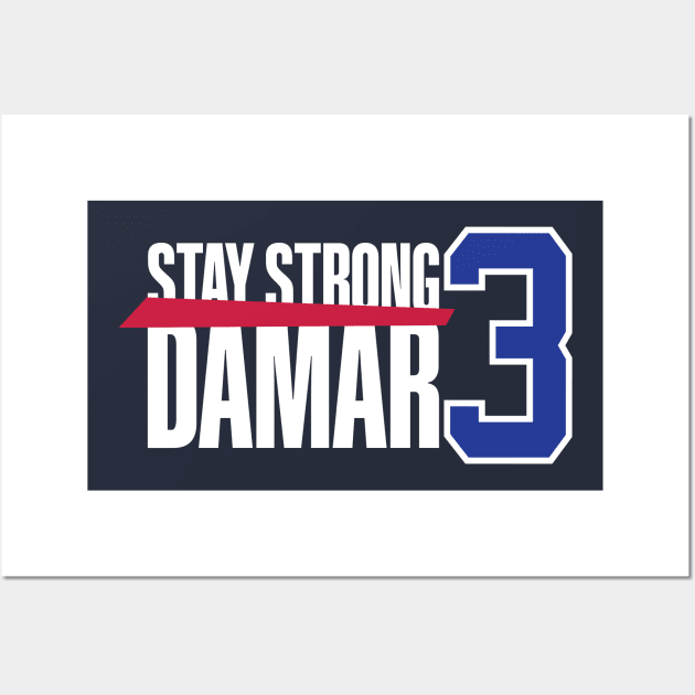 Stay strong Damar Wall Art by Nagorniak